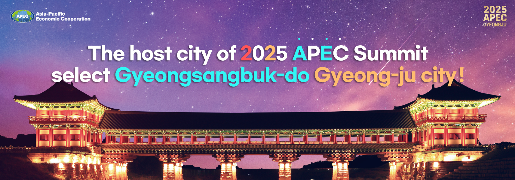 The host city of 2025 APEC Summit select Gyeongsangbuk-do Gyeong-ju city! Asia-Pacifiv Economic Cooperation / 2025 APEC GYEONGJU